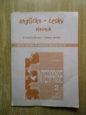 kniha Anglicko - český slovník slovní zásoba k učebnici Enterprise 2, INFOA 2001