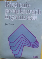 kniha Riadenie projektových organizácií, Alfa 1989