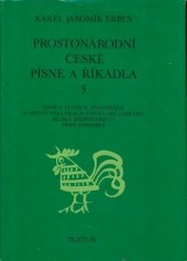 kniha Prostonárodní české písně a říkadla 5, Panton 1988