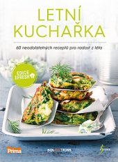 kniha Letní kuchařka 60 neodolatelných receptů pro radost z léta, Esence 2019