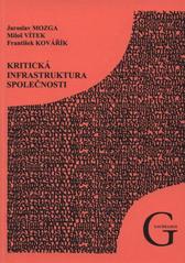 kniha Kritická infrastruktura společnosti, Gaudeamus 2008