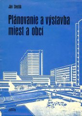 kniha Plánovanie a výstavba miest a obcí, Alfa 1978