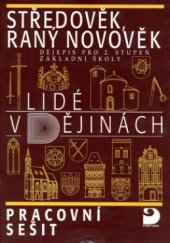 kniha Středověk, raný novověk dějepis pro 2. stupeň základní školy : pracovní sešit, Fortuna 1997