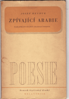 kniha Zpívající Arabie parafráze staré arabské poesie, Melantrich 1940