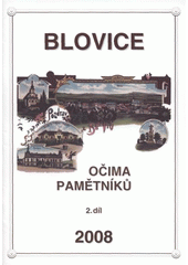 kniha Blovice očima pamětníků, Muzeum jižního Plzeňska 2007