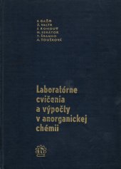 kniha Laboratórne cvičenia a výpočty v anorganickej chémii, Slovenské vydavateľstvo technickej literatúry 1967