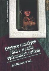 kniha Edukace romských žáků v zrcadle výzkumných šetření, Masarykova univerzita 2010