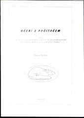 kniha Učení s počítačem, aneb, "Co by měl o této problematice vědet ten, kdo chce používat počítač--", s.n. 1996