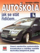 kniha Autoškola jak se stát řidičem, CPress 2001