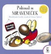 kniha Polámal se mraveneček, Axióma 2009