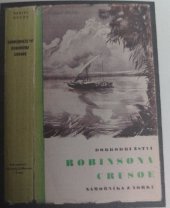 kniha Dobrodružství Robinsona Crusoe námořníka z Yorku , Touzimsky a Moravec 1935