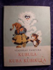 kniha Kubula a Kuba Kubikula Pro malé čtenáře, SNDK 1967