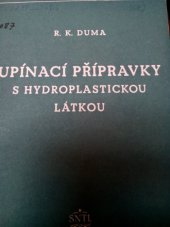 kniha Upínací přípravky s hydroplastickou látkou Určeno pro inženýry a techn. pracovníky ve strojírenských záv., SNTL 1954