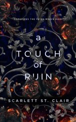 kniha A Touch of Ruin, Bloom books 2020