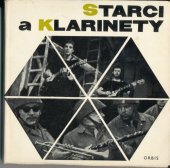 kniha Starci a klarinety [scénáře, rozhovory, kritiky], Orbis 1965