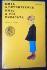 kniha Emil a detektivové Emil a tři dvojčata : četba pro žáky zákl. škol : pro čtenáře od 9 let, Albatros 1985