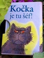 kniha Kočka je tu šéf!, Slovart 2012