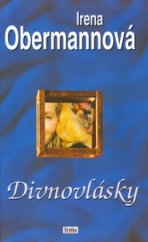 kniha Divnovlásky, Eroika 2005