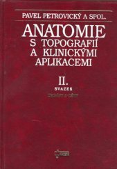 kniha Anatomie s topografií a klinickými aplikacemi II. - Orgány a cévy, Osveta 2001