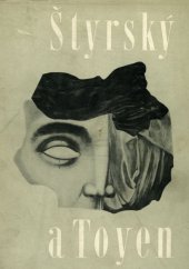 kniha Štyrský a Toyen, [pseud.] Díla z let 1921-1945 : Katalog výstavy, Brno, listopad-prosinec 1966, Moravská galerie 1967