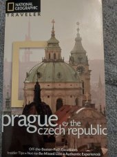 kniha Prague and the czech republick, National Geographic 2004