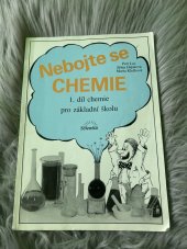 kniha Nebojte se chemie 1. díl chemie pro základní školu, Scientia 1998