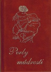 kniha Perly ducha o láske a priateľstve, žene a manželstve, knihe a umení, živote a iných veciach, Knižní expres 1996