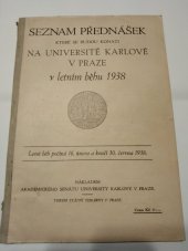 kniha Seznam přednášek které se budou konati na Universitě Karlově v Praze v letním běhu 1938, Akademický senát University Karlovy 1938