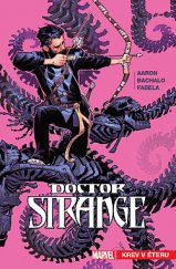 kniha Doctor Strange 3. - Krev v éteru, Crew 2019