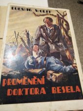 kniha Proměnění doktora Besela román ze světové války, Českomoravské podniky tiskařské a vydavatelské 1929