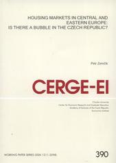 kniha Housing markets in Central and Eastern Europe is there a bubble in the Czech Republic?, CERGE-EI 2009