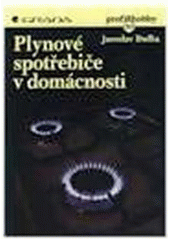 kniha Plynové spotřebiče v domácnosti, Grada 1998