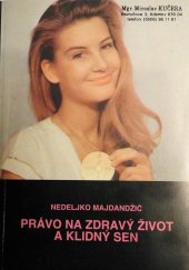 kniha Právo na zdravý život a klidný sen, Sheba 1992