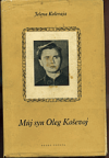 kniha Můj syn Oleg Koševoj, Mladá fronta 1950
