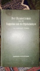 kniha Der Hypnotismus oder die Suggestion und die Psychotherapie, Ferdinand Enke in Stuttgart 1921