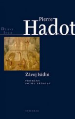 kniha Závoj Isidin esej o dějinách ideje přírody, Vyšehrad 2010