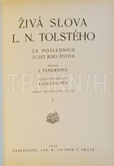 kniha Živá slova L.N. Tolstého za posledních 25 let jeho života. I, Jos. R. Vilímek 1925