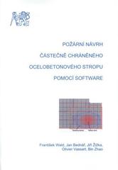 kniha Požární návrh částečně chráněného ocelobetonového stropu pomocí software, ČVUT 2011