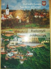 kniha Dvě tváře Evropy = Two faces of Europe = Due volti dell' Europa : [Radomyšl, Montoggio], Škola obnovy venkova 2008