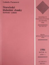 kniha Staročeské hlaholské zlomky (kritické vydání), Academia 1986