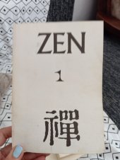 kniha ZEN 1 Vydáno pro potřebu Buddhistické společnosti , CAD PRESS BRATISLAVA 1986