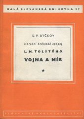 kniha Národní hrdinská epopej L.N. Tolstého Vojna a mír, Slovanské nakladatelství 1951