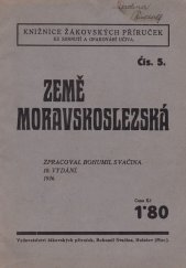 kniha Země Moravskoslezská, Bohumil Svačina 1936