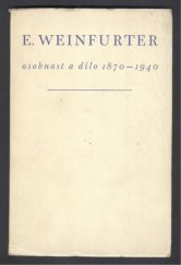 kniha E. Weinfurter Osobnost a dílo 1870-1940, Gremium knihkupců a nakladatelů 1940