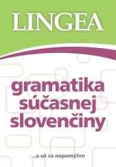 kniha Gramatika súčasnej slovenčiny, Lingea 2016