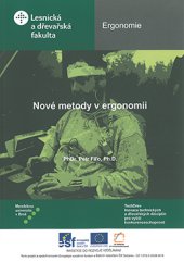 kniha Nové metody v ergonomii, Mendelova univerzita v Brně 2013