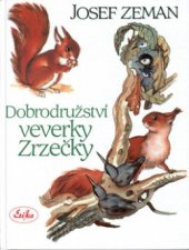 kniha Dobrodružství veverky Zrzečky, Erika 1998