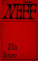 kniha Zlá krev, Československý spisovatel 1965