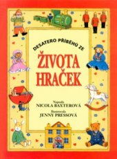 kniha Desatero příběhů ze života hraček, Egmont 2002