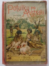 kniha Potulky po Australii obrazy země- a přírodopisné, F. Kytka 1892